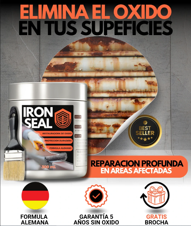 Iron Seal™ x2 – Tecnología Alemana que Detiene el Óxido.